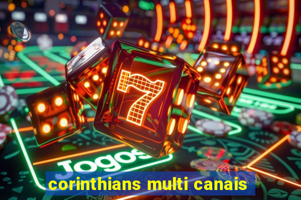 corinthians multi canais